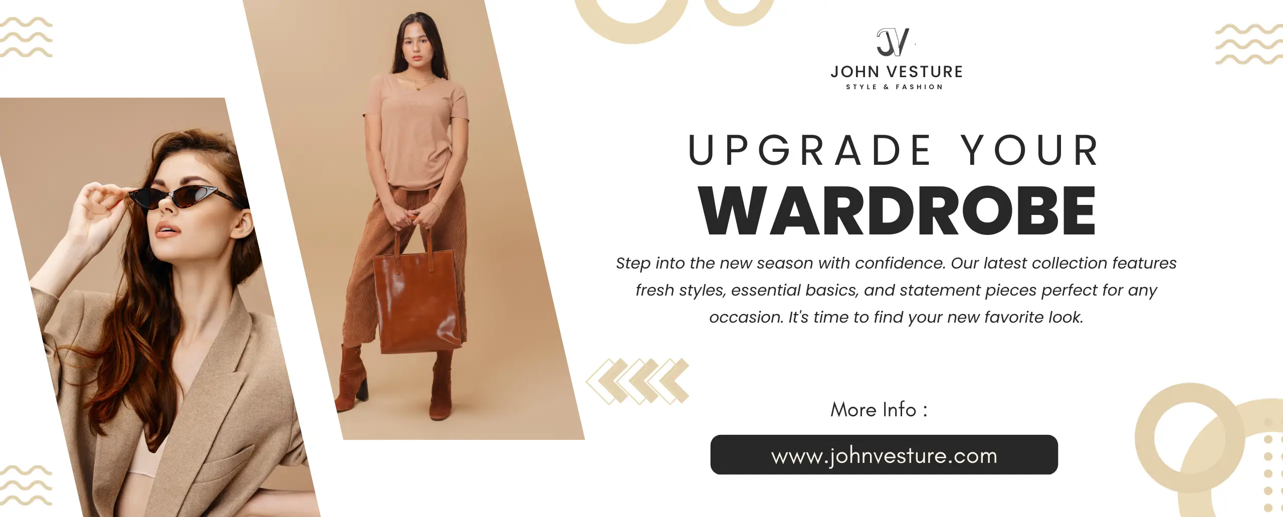 Promotional banner for John Vesture's new women's fashion, featuring models in stylish beige and brown outfits and the text "Upgrade Your Wardrobe."