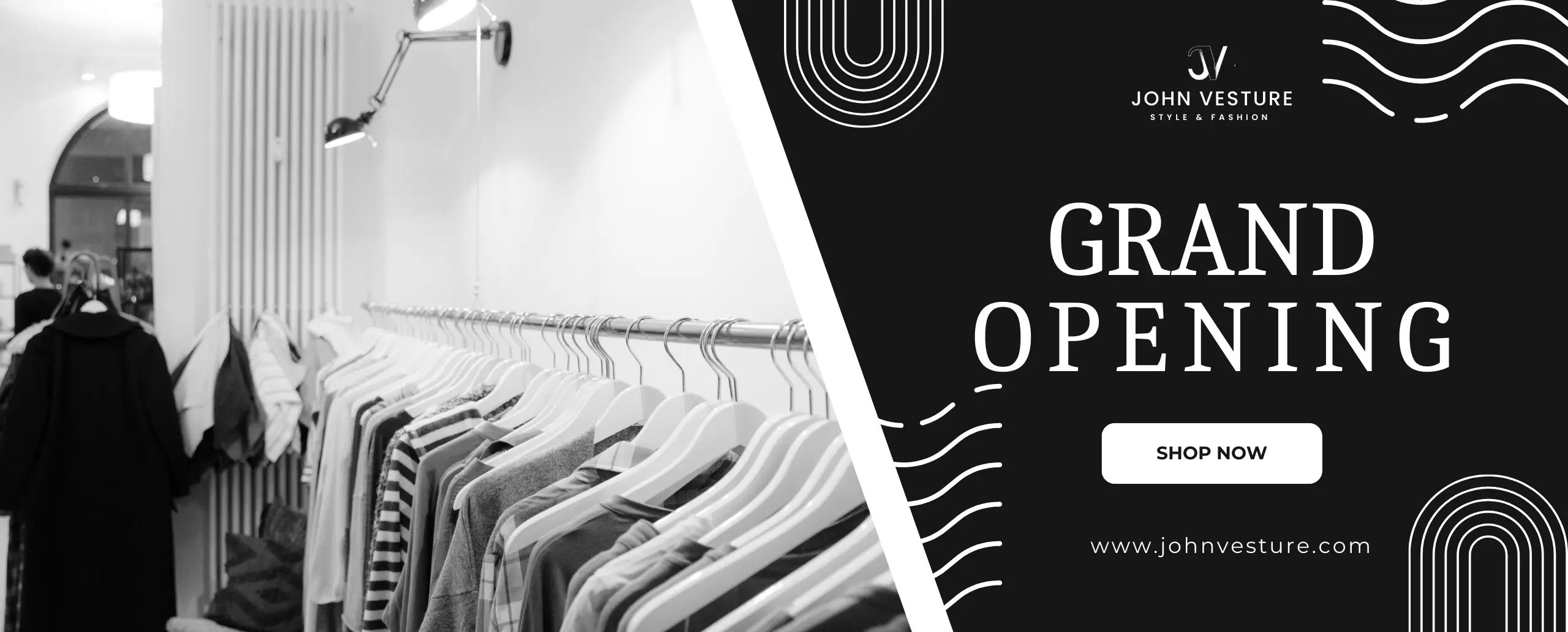 Black and white banner announcing John Vesture's Grand Opening, featuring racks of new fashion clothing and the company logo.